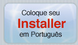 Coloque seu Installer em português