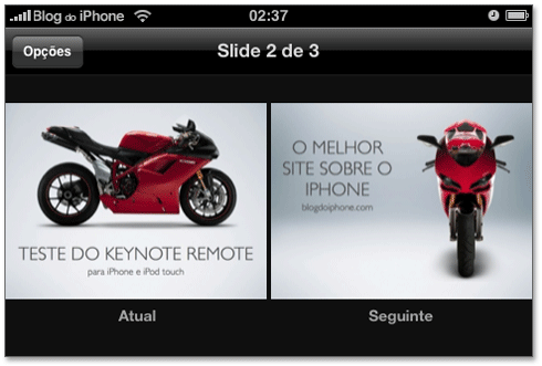 Veja suas apresentações direto no iPhone Veja suas apresentações direto no iPhone